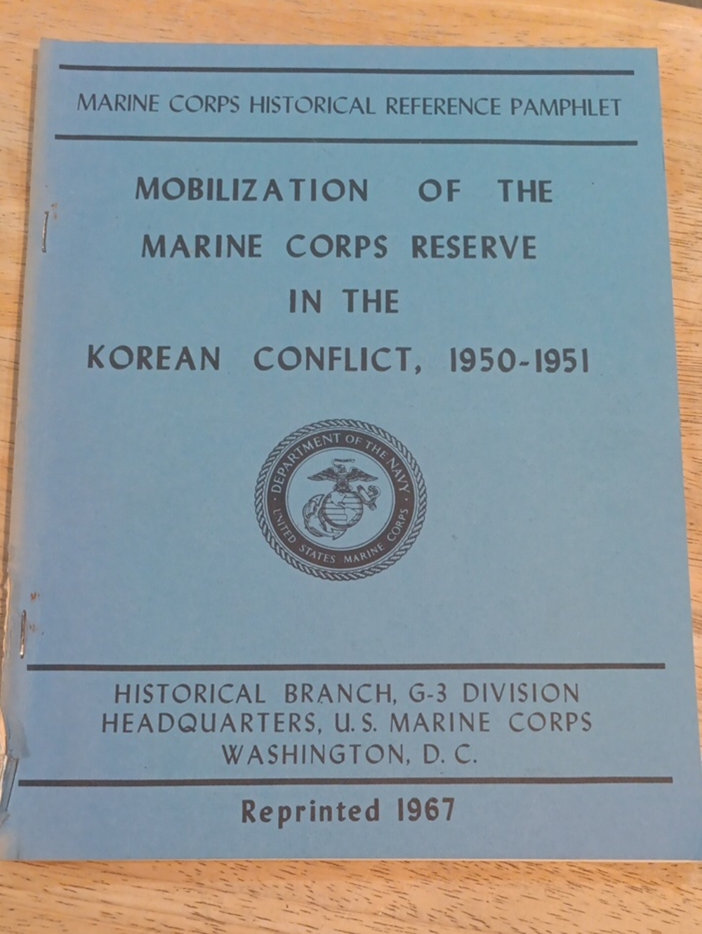 2/$10 Mobilization of the Marine Corps Reserve In The Korean Conflict, 1950-1951